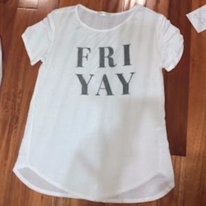 "Fri-Yay" White T shirt